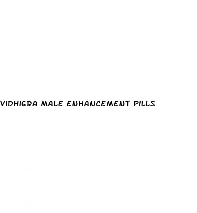 vidhigra male enhancement pills