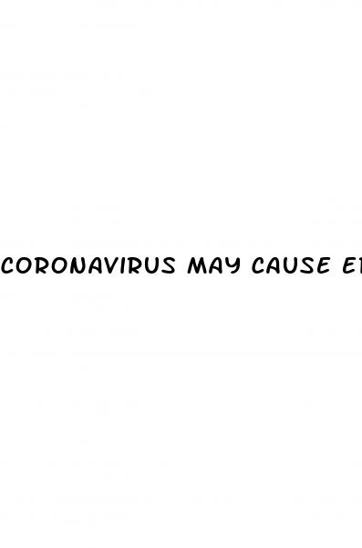 coronavirus may cause erectile dysfunction