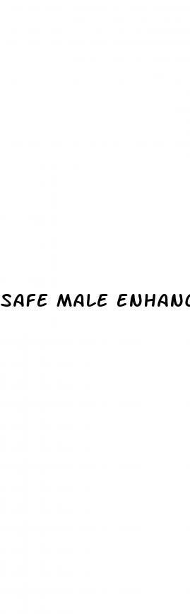 safe male enhancement drugs