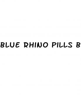 blue rhino pills before and after pictures