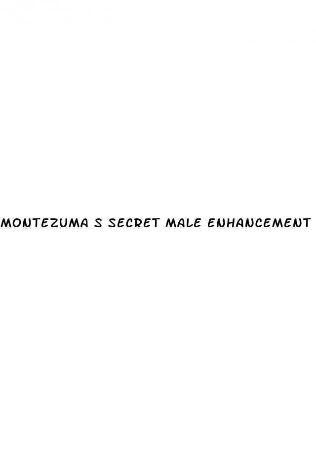 montezuma s secret male enhancement