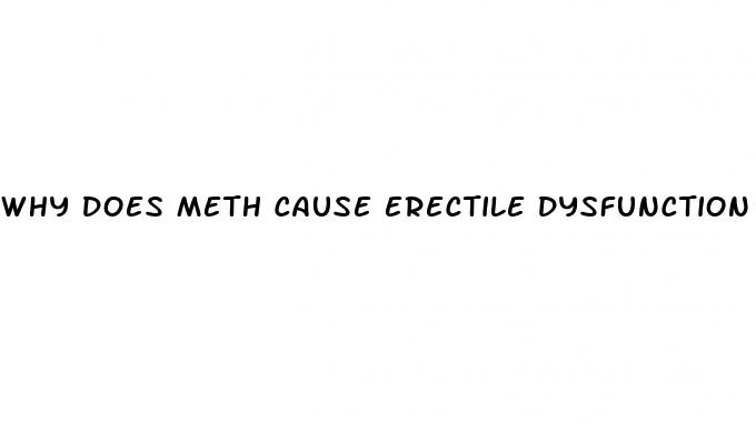 why does meth cause erectile dysfunction