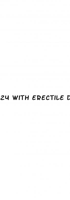 24 with erectile dysfunction