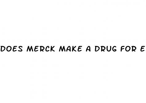 does merck make a drug for erectile dysfunction