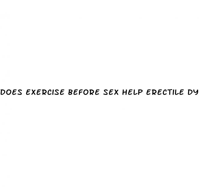 does exercise before sex help erectile dysfunction