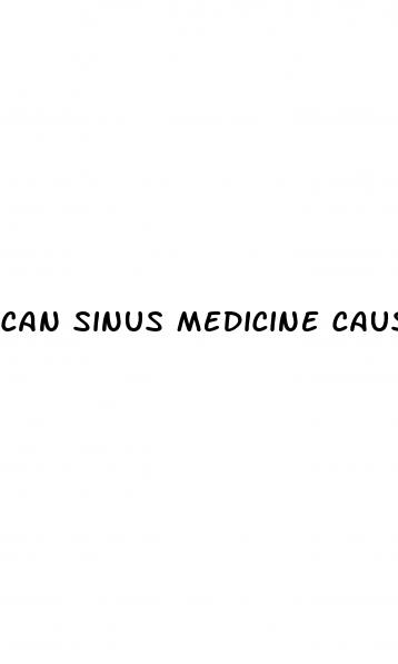 can sinus medicine cause erectile dysfunction