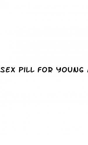 sex pill for young man