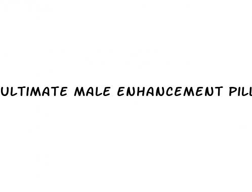 ultimate male enhancement pills