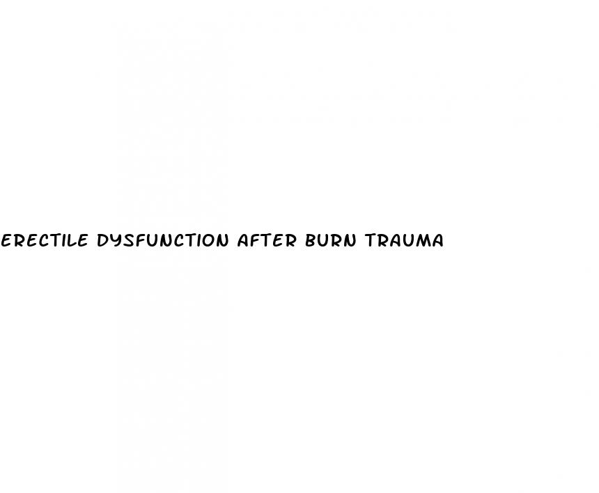 erectile dysfunction after burn trauma