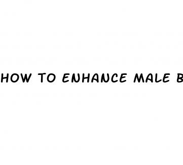 how to enhance male breast tissue