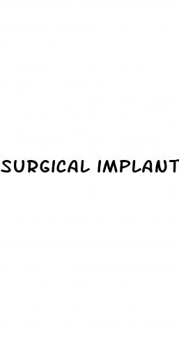 surgical implants for erectile dysfunction