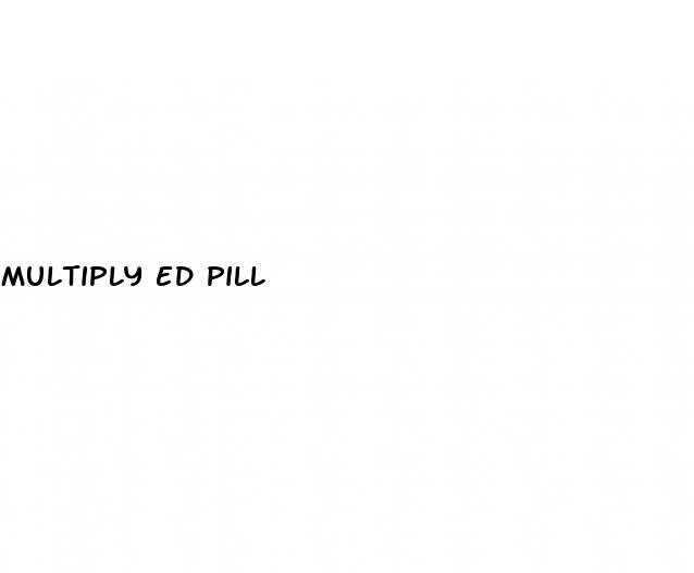 multiply ed pill