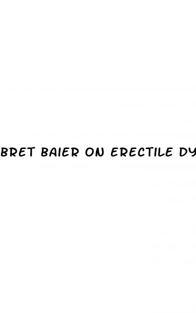 bret baier on erectile dysfunction