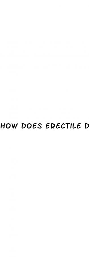 how does erectile dysfunction occur