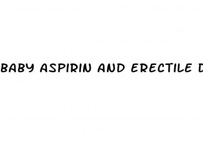 baby aspirin and erectile dysfunction