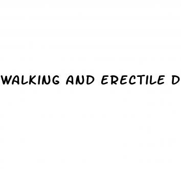 walking and erectile dysfunction