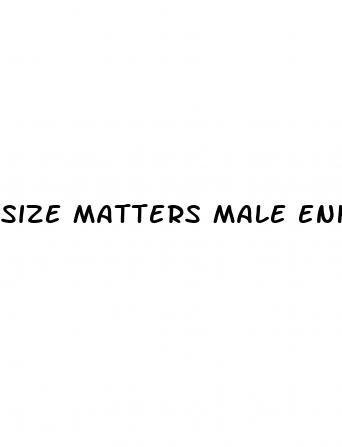 size matters male enhancement pills