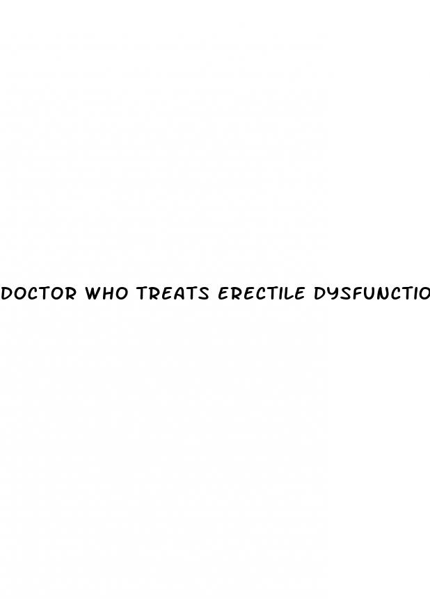 doctor who treats erectile dysfunction