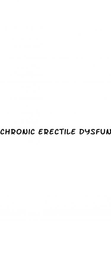 chronic erectile dysfunction treatment