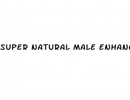 super natural male enhancement ryan masters