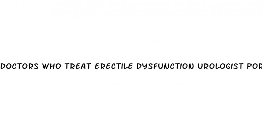 doctors who treat erectile dysfunction urologist portland maine