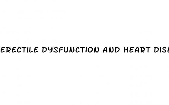 erectile dysfunction and heart disease