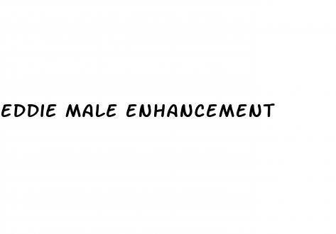 eddie male enhancement