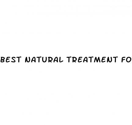 best natural treatment for erectile dysfunction