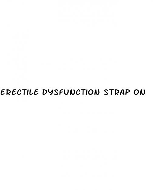 erectile dysfunction strap on