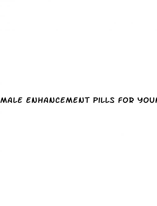 male enhancement pills for young guys