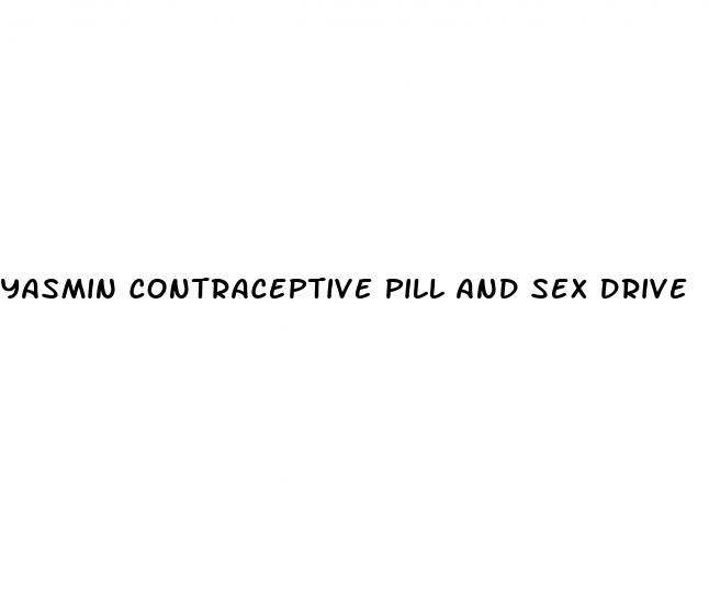 yasmin contraceptive pill and sex drive