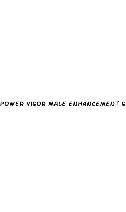 power vigor male enhancement gummies