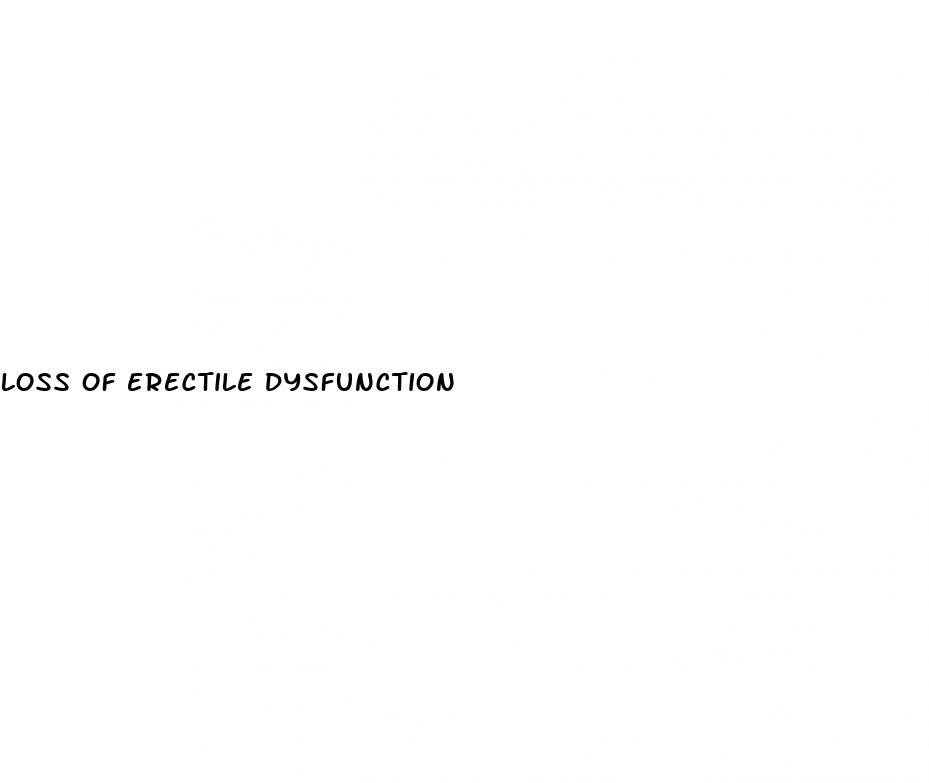 loss of erectile dysfunction