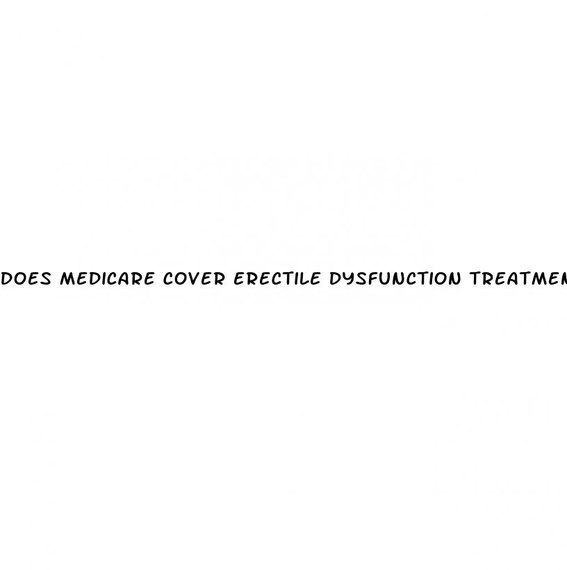 does medicare cover erectile dysfunction treatment