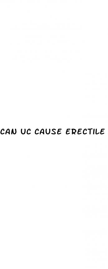 can uc cause erectile dysfunction