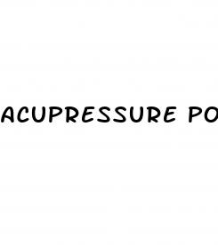 acupressure points treat erectile dysfunction