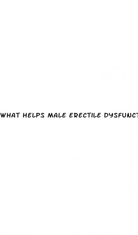 what helps male erectile dysfunction