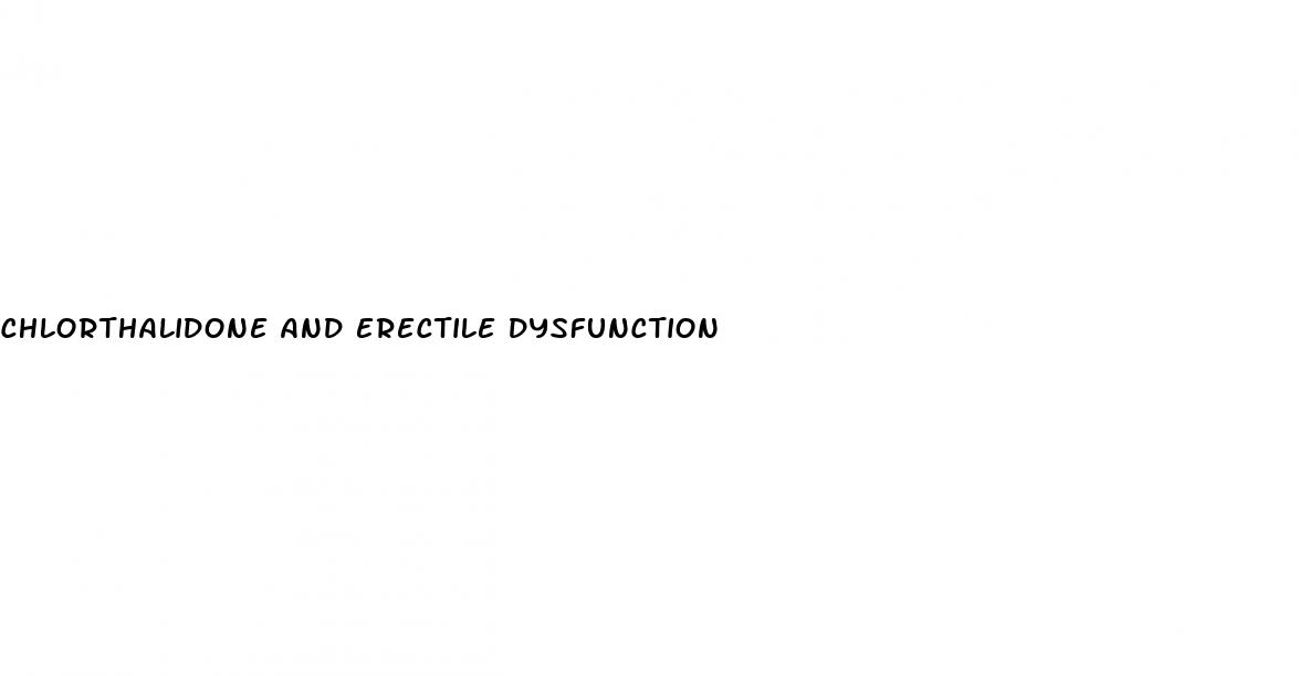 chlorthalidone and erectile dysfunction