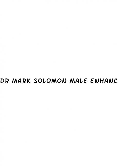 dr mark solomon male enhancement