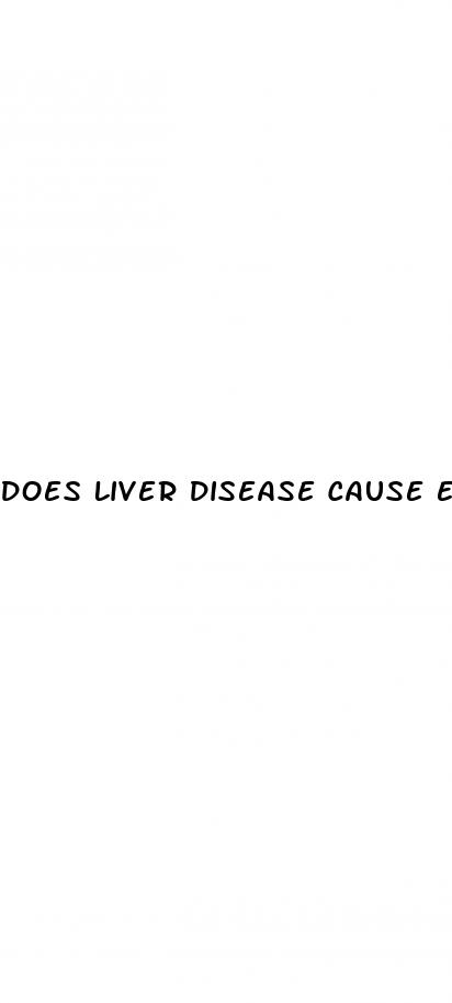 does liver disease cause erectile dysfunction