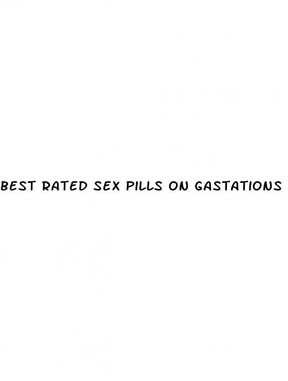 best rated sex pills on gastations