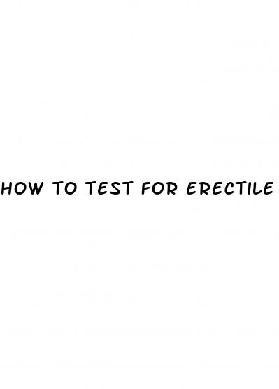 how to test for erectile dysfunction at home