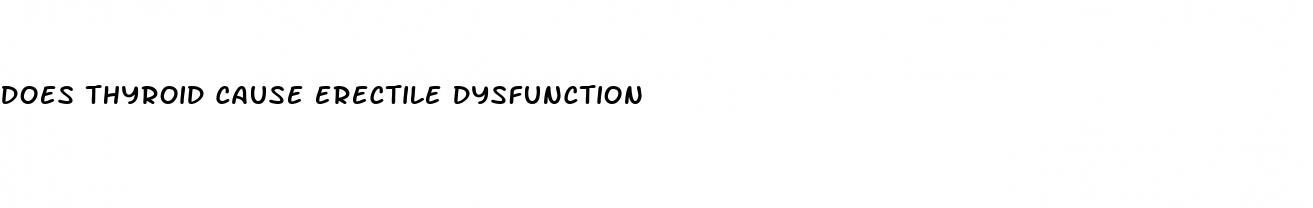 does thyroid cause erectile dysfunction