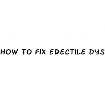 how to fix erectile dysfunction at 40