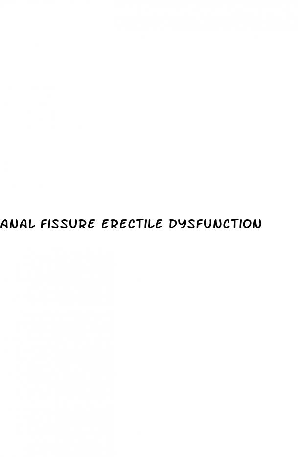 anal fissure erectile dysfunction