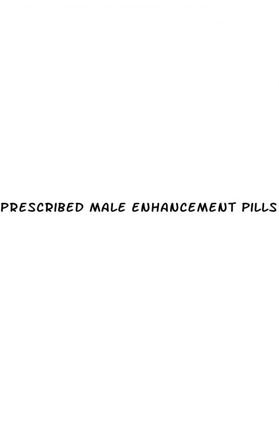 prescribed male enhancement pills