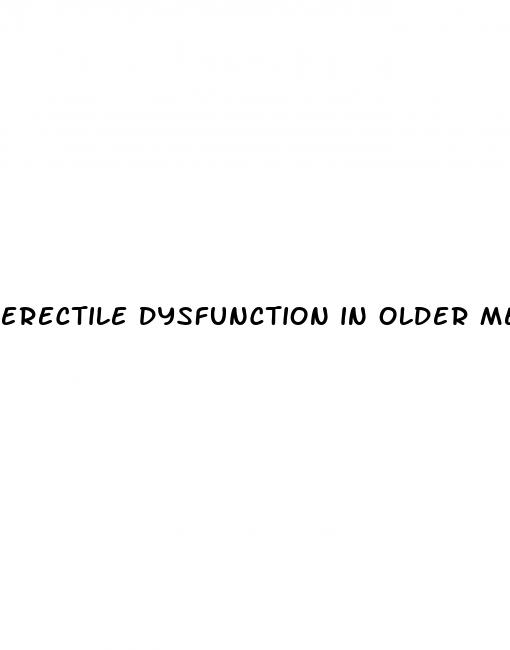 erectile dysfunction in older men