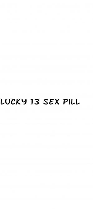 lucky 13 sex pill