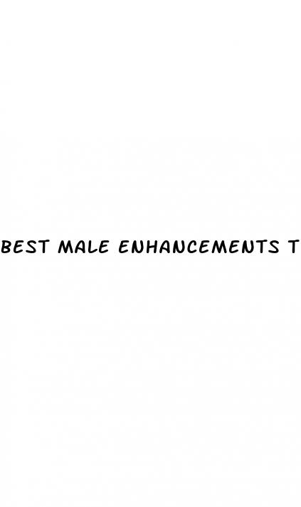 best male enhancements that work