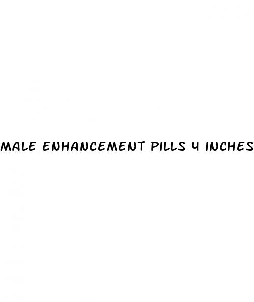 male enhancement pills 4 inches